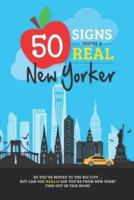 50 Signs You're A Real New Yorker