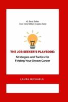 The Job Seeker's Playbook