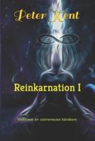 Reinkarnation I