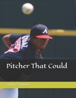 Pitcher That Could