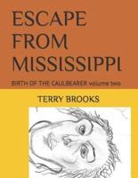 Escape from Mississippi