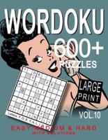 Large Print Wordoku 600+ Puzzles for Adult Vol.10