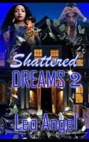 Shattered Dreams 2
