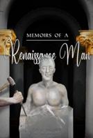 Memoirs of a Renaissance Man