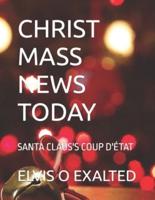 Christ Mass News Today