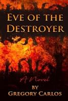 Eve of The Destroyer