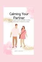 Calming Your Partner
