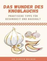 Das Wunder Des Knoblauchs