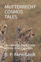 Mutterrecht Cosmos Tales