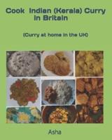 Cook Indian (Kerala) Curry in Britain