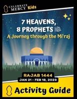 7 Heavens, 8 Prophets