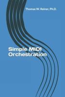 Simple MIDI Orchestration