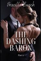 The Dashing Baron Part 1