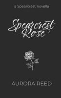 Spearcrest Rose