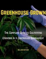 Greenhouse Grown