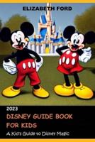 Disney Guide Book for Kids