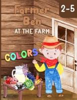 Farmer Ben at the Farm - Colors