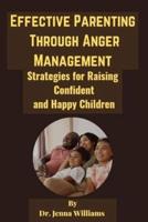 Effective Parenting Through Anger Management