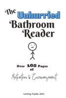 The Unhurried Bathroom Reader