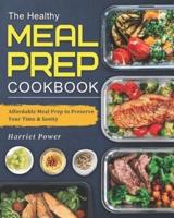 The Healthy Meal-Prep Cookbook