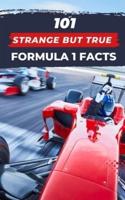 101 Strange But True Formula 1 Facts
