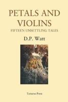 Petals and Violins
