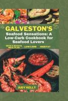 GALVESTON'S Seafood Sensations