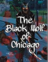 The Black Wolf of Chicago