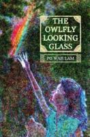 The Owlfly Looking Glass