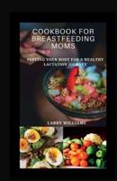 Cookbook for Breastfeeding Mom