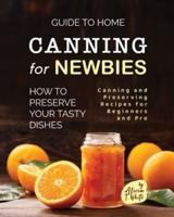 Guide to Home Canning for Newbies