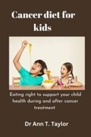 Cancer Diet For Kids