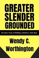 Greater Slender Grounded