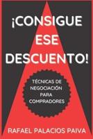 ¡Consigue Ese Descuento!