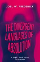 The Divergent Languages of Absolution