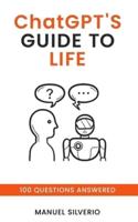 ChatGPT's Guide to Life