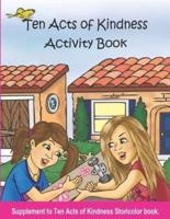 Ten Acts of Kindness an Alex Story Activity Book