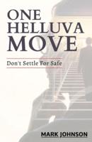 One Helluva Move