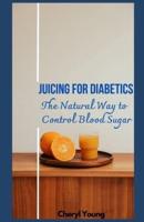 Juicing for Diabetics