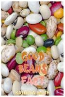 Good Beans Fact