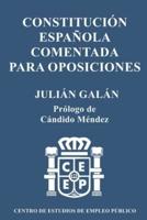 Constitución Española Comentada Para Oposiciones