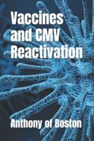 Vaccines and CMV Reactivation