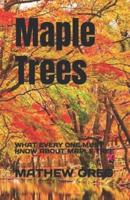 Maple Trees