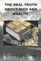 The Real Truth About Rich and Wealth