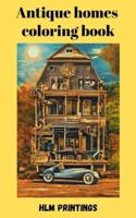 Antique Homes Coloring Book
