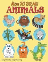How to Draw Animals for Kids Ages 4+