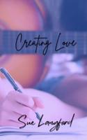 Creating Love