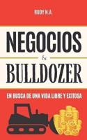 Negocios & Bulldozer