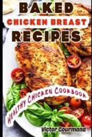 Baked Chicken Breast Recipes