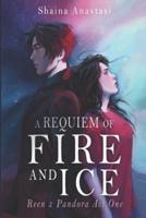 A Requiem of Fire and Ice